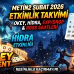 Metin2 Etkinlik Takvimi Şubat 2026 – Okey, Hidra, EXP/Drop ve Boss Saatleri