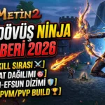 Metin2 Uzak Dövüş Ninja Rehberi 2026: Skill Sırası, Stat Dağılımı, İtem–Efsun Dizimi ve En İyi PVM/PVP Build