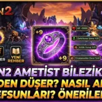 Metin2 Ametist Bilezik 2026: Nereden Düşer, Nasıl Alınır, Efsunları Neler?