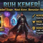 Metin2 Ruh Kemeri Nereden Düşer, Nasıl Alınır, Bonusları Neler?