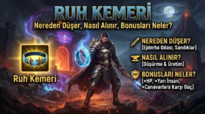 Metin2 Ruh Kemeri Nereden Düşer, Nasıl Alınır, Bonusları Neler?