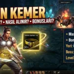 Metin2 Keten Kemer Nereden Düşer, Nasıl Alınır, Bonusları Neler?