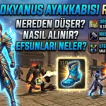 Metin2 Okyanus Ayakkabısı Nereden Düşer, Nasıl Alınır, Efsunları Neler?