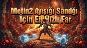 Metin2 Ayışığı Define Sandığı En Hızlı Farm Slotu 2026