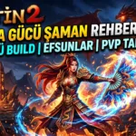 Metin2 Ejderha Gücü Şaman Rehberi (2026): En Güçlü Build, Efsun ve PvP Taktikleri